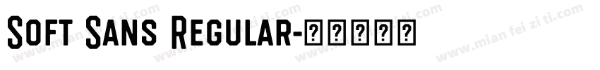 Soft Sans Regular字体转换